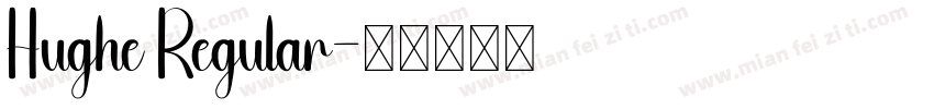 Hughe Regular字体转换